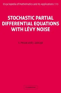 Buy Stochastic Partial Differential Equations with Lévy Noise (English, S. Peszat | J. Zabczyk) — BookShops.in