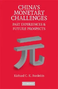 Buy China's Monetary Challenges (English, Richard C. K. Burdekin) — BookShops.in
