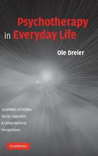 Buy Psychotherapy in Everyday Life (English, Ole Dreier) — BookShops.in