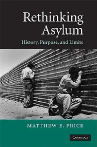 Buy Rethinking Asylum (English, Matthew E. Price) — BookShops.in
