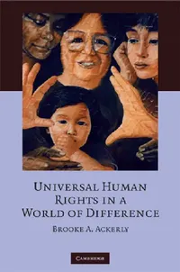Buy Universal Human Rights in a World of Difference (English, Brooke Ackerly) — BookShops.in