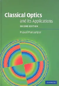 Buy Classical Optics and its Applications (English, Masud Mansuripur) — BookShops.in