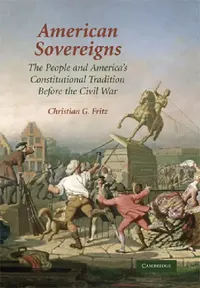 Buy American Sovereigns (English, Christian G. Fritz) — BookShops.in