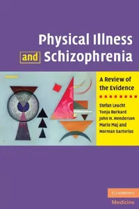 Buy Physical Illness and Schizophrenia (English, Stefan Leucht | Tonja Burkard | John H. Henderson) — BookShops.in