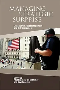Buy Managing Strategic Surprise (English, Paul Bracken | Ian Bremmer | David Gordon) — BookShops.in