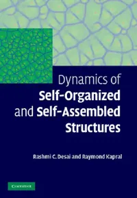 Buy Dynamics of Self-Organized and Self-Assembled Structures (English, Rashmi C. Desai | Raymond Kapral) — BookShops.in