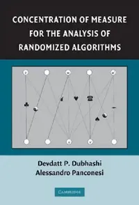 Buy Concentration of Measure for the Analysis of Randomized Algorithms (English, Devdatt P. Dubhashi | Alessandro Panconesi) — BookShops.in