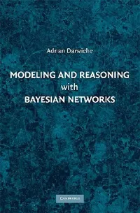 Buy Modeling and Reasoning with Bayesian Networks (English, Adnan Darwiche) — BookShops.in