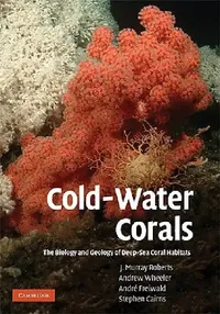 Buy Cold-Water Corals (English, J. Murray Roberts | Andrew Wheeler | André Freiwald) — BookShops.in