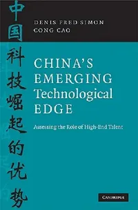 Buy China's Emerging Technological Edge (English, Denis Fred Simon | Cong Cao) — BookShops.in
