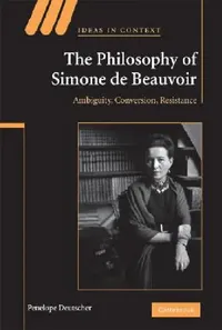 Buy The Philosophy of Simone de Beauvoir (English, Penelope Deutscher) — BookShops.in