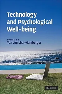 Buy Technology and Psychological Well-being (English, Yair Amichai-Hamburger) — BookShops.in