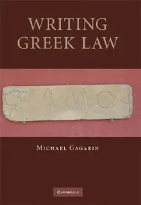 Buy Writing Greek Law (English, Michael Gagarin) — BookShops.in