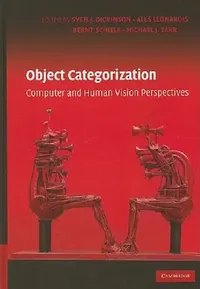 Buy Object Categorization (English, Sven J. Dickinson | Ales Leonardis | Bernt Schiele) — BookShops.in