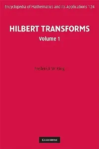 Buy Hilbert Transforms (English, Frederick W. King) — BookShops.in