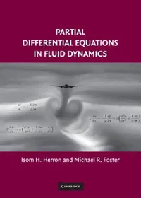 Buy Partial Differential Equations in Fluid Dynamics (English, Isom H. Herron | Michael R. Foster) — BookShops.in