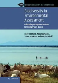 Buy Biodiversity in Environmental Assessment (English, Roel Slootweg | Asha Rajvanshi | Vinod B. Mathur) — BookShops.in