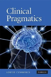Buy Clinical Pragmatics (English, Louise Cummings) — BookShops.in