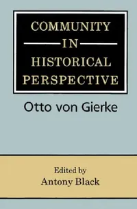 Buy Community in Historical Perspective (English, Otto Von Gierke | Antony Black | Black Antony) — BookShops.in