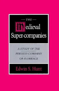 Buy The Medieval Super-Companies (English, Edwin S. Hunt) — BookShops.in