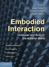 Buy Embodied Interaction (English, J. Rgen Streeck | Charles Goodwin | Curtis Lebaron) — BookShops.in