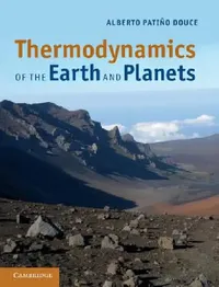 Buy Thermodynamics of the Earth and Planets (English, Alberto Patiño Douce) — BookShops.in