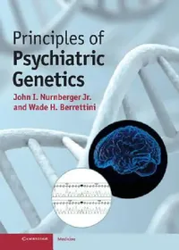 Buy Principles of Psychiatric Genetics (English, Wade Berrettini | Jr. Nurnberger John I.) — BookShops.in