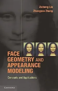 Buy Face Geometry and Appearance Modeling (English, Zicheng Liu | Zhengyou Zhang) — BookShops.in