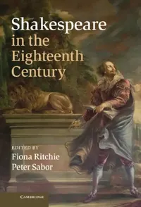 Buy Shakespeare in the Eighteenth Century (English, Fiona Ritchie | Peter Sabor) — BookShops.in