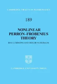 Buy Nonlinear Perron Frobenius Theory (English, Bas Lemmens | Roger Nussbaum) — BookShops.in