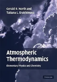 Buy Atmospheric Thermodynamics (English, Gerald R. North | Tatiana L. Erukhimova) — BookShops.in