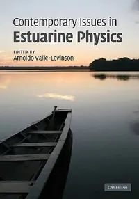Buy Contemporary Issues in Estuarine Physics (English, Arnoldo Valle-Levinson) — BookShops.in