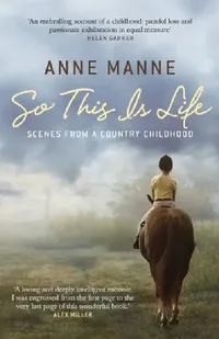 Buy So this is Life (English, Anne Manne) — BookShops.in