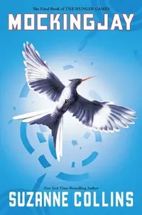 Buy Mockingjay by Suzanne Collins: Hunger Games Book 3 | Scholastic Hardcover | Teen Dystopian Fiction — BookShops.in