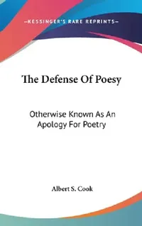 Buy The Defense Of Poesy (English, Albert S. Cook) — BookShops.in