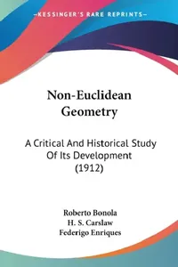 Buy Non-Euclidean Geometry (English, Roberto Bonola | H. S. Carslaw | Federigo Enriques) — BookShops.in