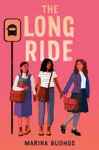 Buy The Long Ride (English, Marina Budhos) — BookShops.in