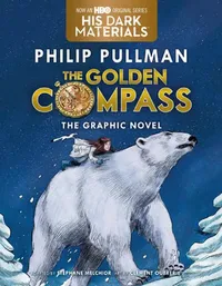 Buy The Golden Compass Graphic Novel, Complete Edition (English, Philip Pullman) — BookShops.in