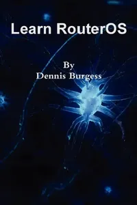 Buy Learn RouterOS (English, Dennis Burgess) — BookShops.in