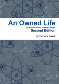 Buy An Owned Life (English, Dennis Najee) — BookShops.in