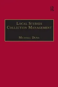 Buy Local Studies Collection Management (English, Michael Dewe) — BookShops.in