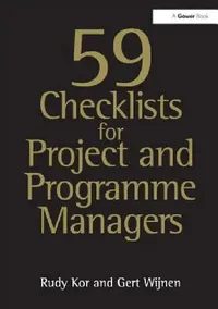 Buy 59 Checklists for Project and Programme Managers (English, Rudy Kor | Gert Wijnen) — BookShops.in