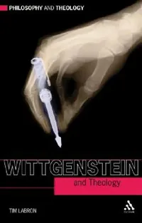 Buy Wittgenstein and Theology (English, Tim Labron) — BookShops.in