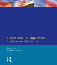 Buy Historical Linguistics (English, Charles Jones) — BookShops.in