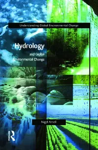 Buy Hydrology and Global Environmental Change (English, Nigel W. Arnell) — BookShops.in
