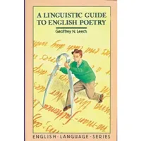 Buy A Linguistic Guide to English Poetry (English, Geoffrey N. Leech) — BookShops.in