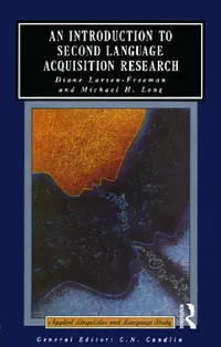 Buy An Introduction to Second Language Acquisition Research (English, Diane Larsen-Freeman | Michael H. Long) — BookShops.in