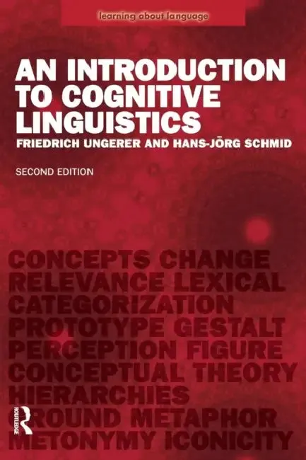 An Introduction to Cognitive Linguistics | by Friedrich Ungerer | Hans-Jorg Schmid | Routledge | by Friedrich Ungerer | Hans-Jorg Schmid | Routledge | by Friedrich Ungerer | Hans-Jorg Schmid | Routledge | by Friedrich Ungerer | Hans-Jorg Schmid | Routledge | by Friedrich Ungerer | Hans-Jorg Schmid | Routledge | by Friedrich Ungerer | Hans-Jorg Schmid | Routledge | by Friedrich Ungerer | Hans-Jorg Schmid | Routledge | by Friedrich Ungerer | Hans-Jorg Schmid | Routledge | by Friedrich Ungerer | Ha