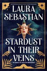 Buy Stardust in Their Veins (English, Laura Sebastian) — BookShops.in