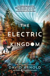 Buy The Electric Kingdom (English, David Arnold) — BookShops.in